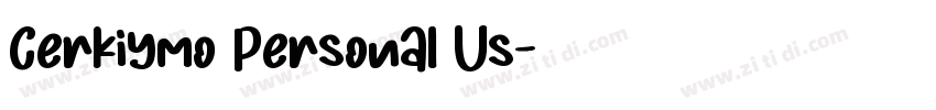 Cerkiymo Personal Us字体转换